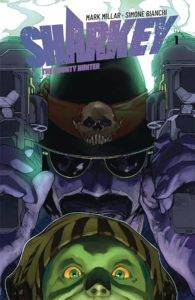 Sharkey the Bounty Hunter #1 Review