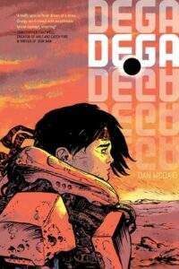 Dega Vol. 1 HC Oni Press, $21.99 Written and drawn by Dan McDaid Solict/Setup: A crashed ship, a lone survivor, a monstrous secret hiding in the dark under the world. This is Dega, the new graphic novel from Doctor Who, Judge Dredd, and Firefly artist Dan McDaid. Written, illustrated, and lettered by McDaid, Dega delivers a stirring, unsettling blend of hardboiled sci-fi action, hypnagogic surrealism, and existential mystery. Hailed as 'electric... A title you have to read cover to cover and back to front' by Richard Starkings (Elephantmen) and 'Beautiful... Valerian meets Ronin' by mindlessones.com. The clues are all there, but hurry--time is running in... 