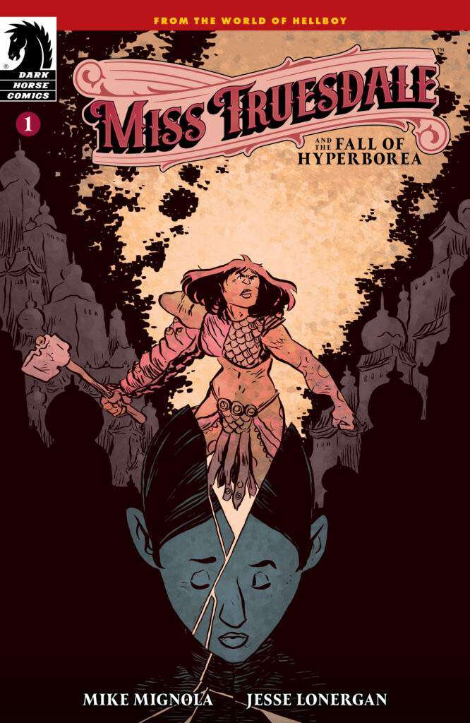 Issue #1 of the supernatural horror comic MISS TRUESDALE AND THE FALL OF HYPERBOREA will be published on May 17, 2023 featuring a cover by Lonergan and a variant cover by Mignola. 