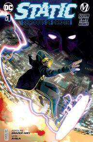 Static: Shadows of Dakota #1 DC, $3.99 Written by: Vita Ayala, Nikolas Draper-Ivey Art by: Nikolas Draper-Ivey 