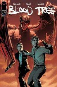 Blood Tree #1, Image, $3.99 Written by: Peter Tomasi Art by: Maxim Simic 