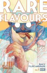 Rare Flavours #1 Andrade Cover