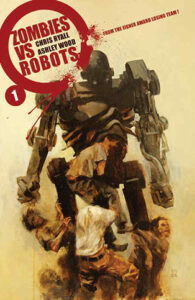 Zombies Vs. Robots #1