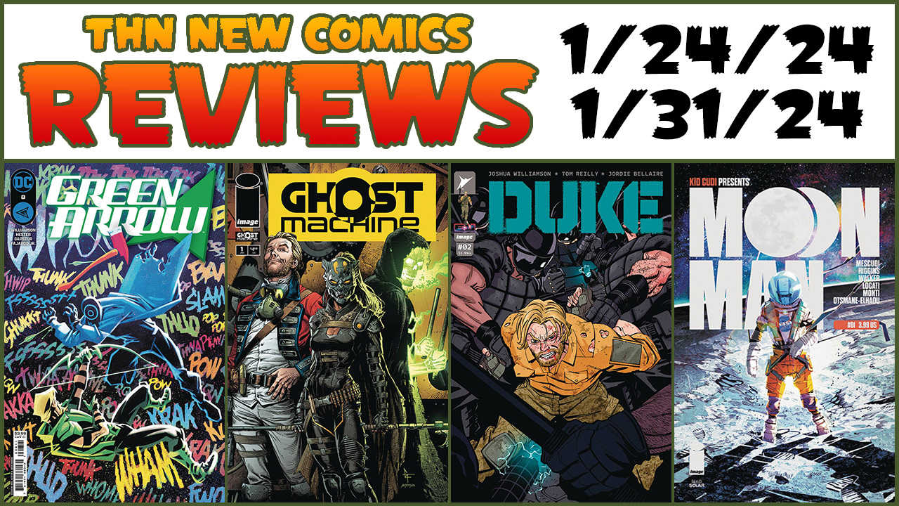 THN #728 New Comics Reviews: Green Arrow, Duke, Kid Cudi's Moon Man, Ghost Machine & MORE!