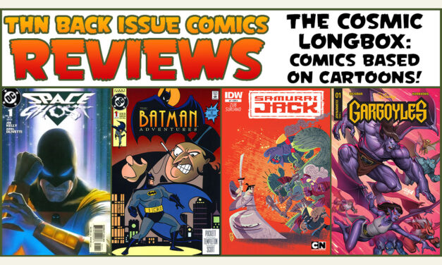 Comics Based on Cartoons! Back Issue Comics Review Show #737
