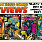 Ghost Rider: Rise of the Midnight Sons Part One! Back Issue Comics Review Show #741