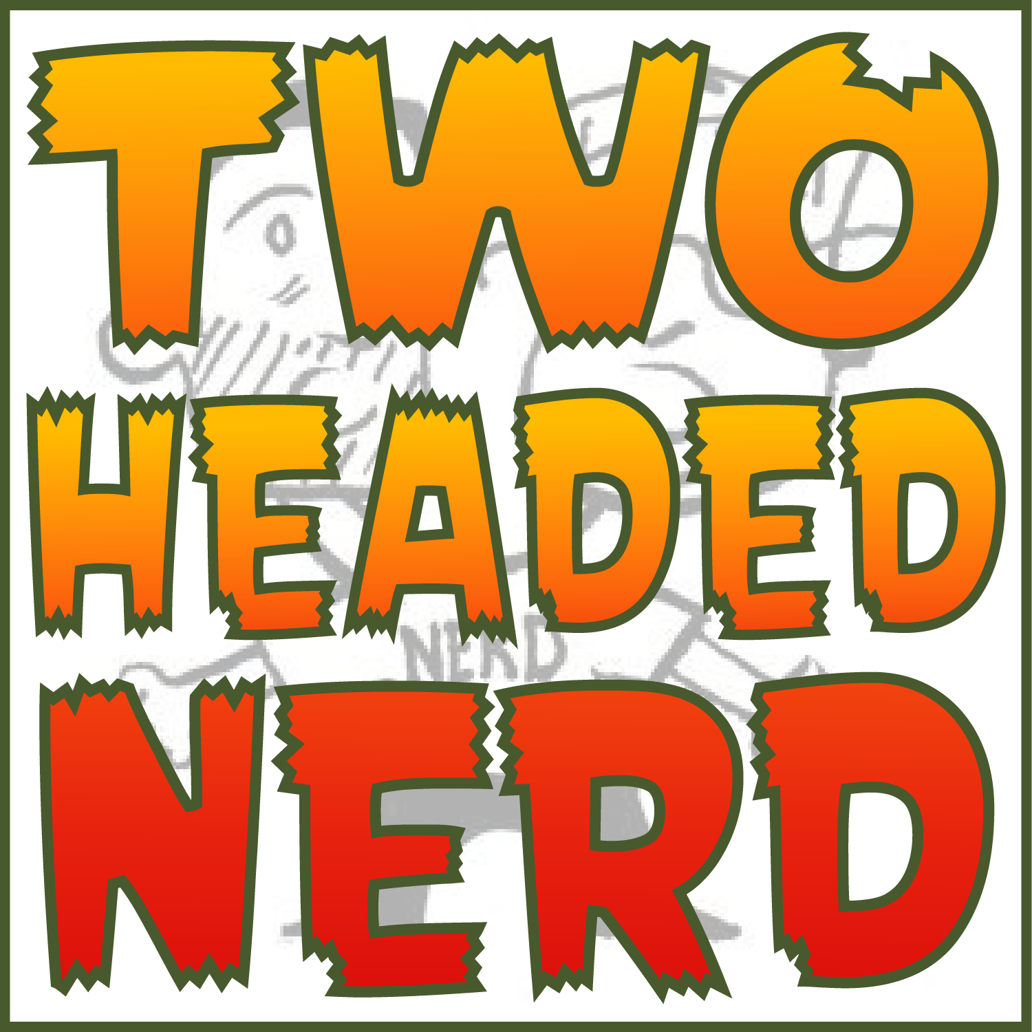 The Two-Headed Nerd Comic Book Podcast