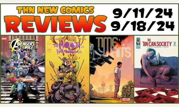 Avengers Assemble, The Moon Is Following Us, Time Waits, The Tin Can Society & MORE: New Comics Review Show #754