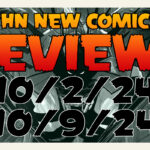 New Comic Book Reviews 10/2/24 – 10/9/24: DC All-In, Absolute Batman, Storm, The Terminator & MORE!