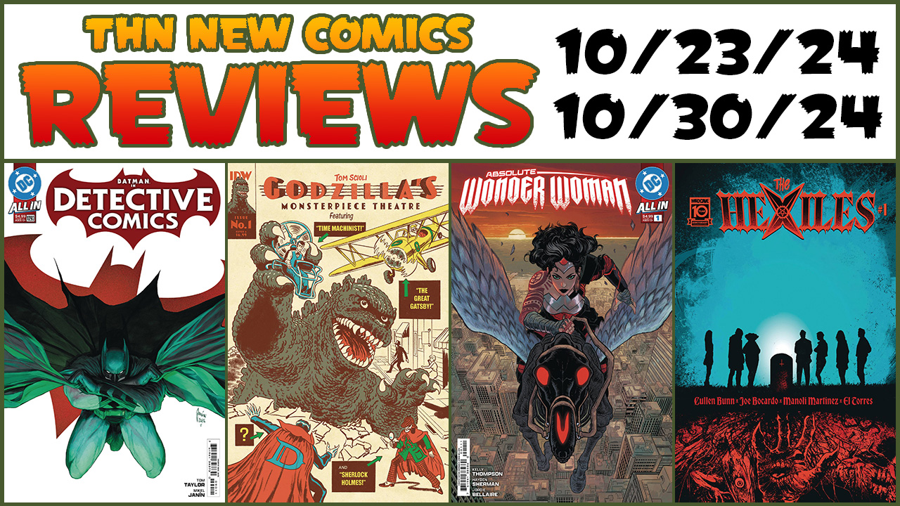 Detective Comics, Absolute Wonder Woman, Godzilla's Monsterpiece Theater, The Hexiles & MORE: New Comics Review Show #758