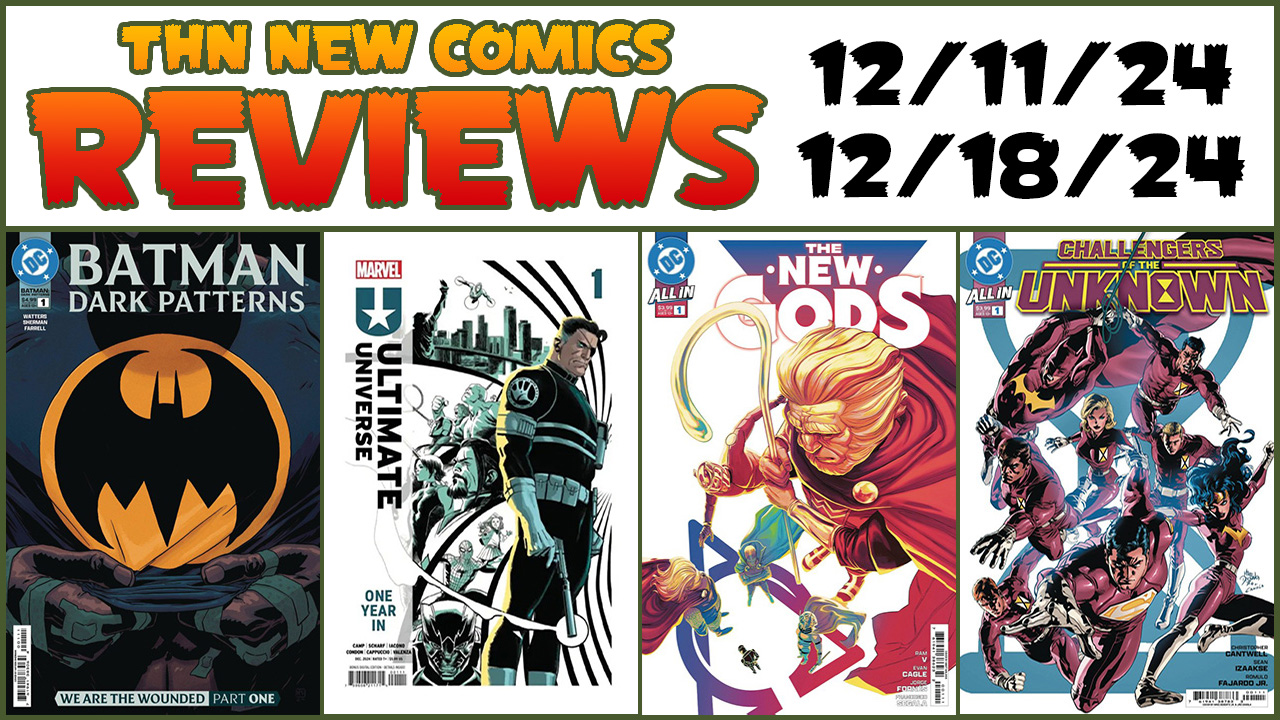 Batman Dark Matters, Ultimate Universe One Year In, New Gods, Challengers of the Unknown & MORE: New Comics Review Show #764