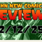 New Comics Reviews 2/12/25: Green Lantern Corps, One World Under Doom, Bug Wars & MORE!