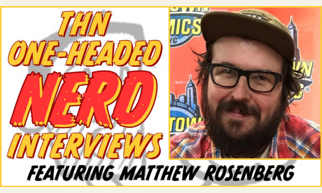 Matthew Rosenberg Interview: 4 Kids Walk Into a Bank, What’s the Furthest Place from Here, We’re Taking Everyone Down with Us & MORE! Episode #769