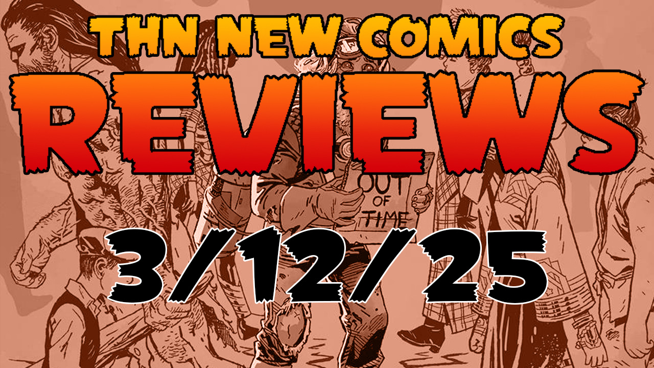 New Comics Reviews 3/12/25: Assorted Crisis Events, Nick Fury Vs. Fin Fang Foom, Dark Pyramid & Defiant!