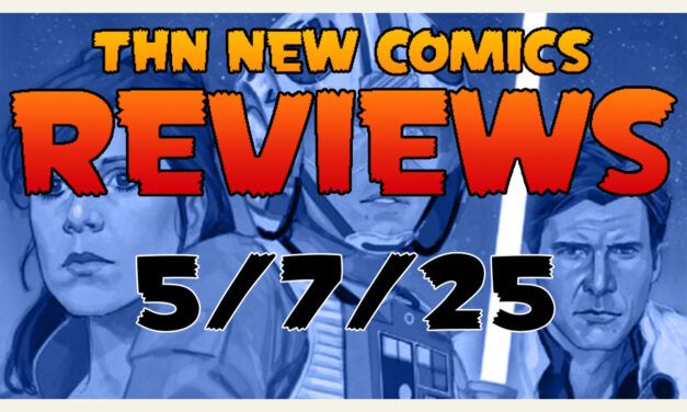 New Comics Reviews 5/7/25: Star Wars, Captain Planet, Blood & Thunder & Los Monstruos!