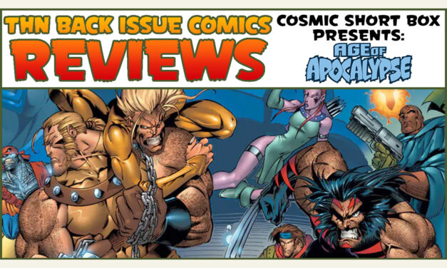 Enter Now…the AGE OF APOCALYPSE! | The Best X-Men Event of All Time? | Back Issue Show #794