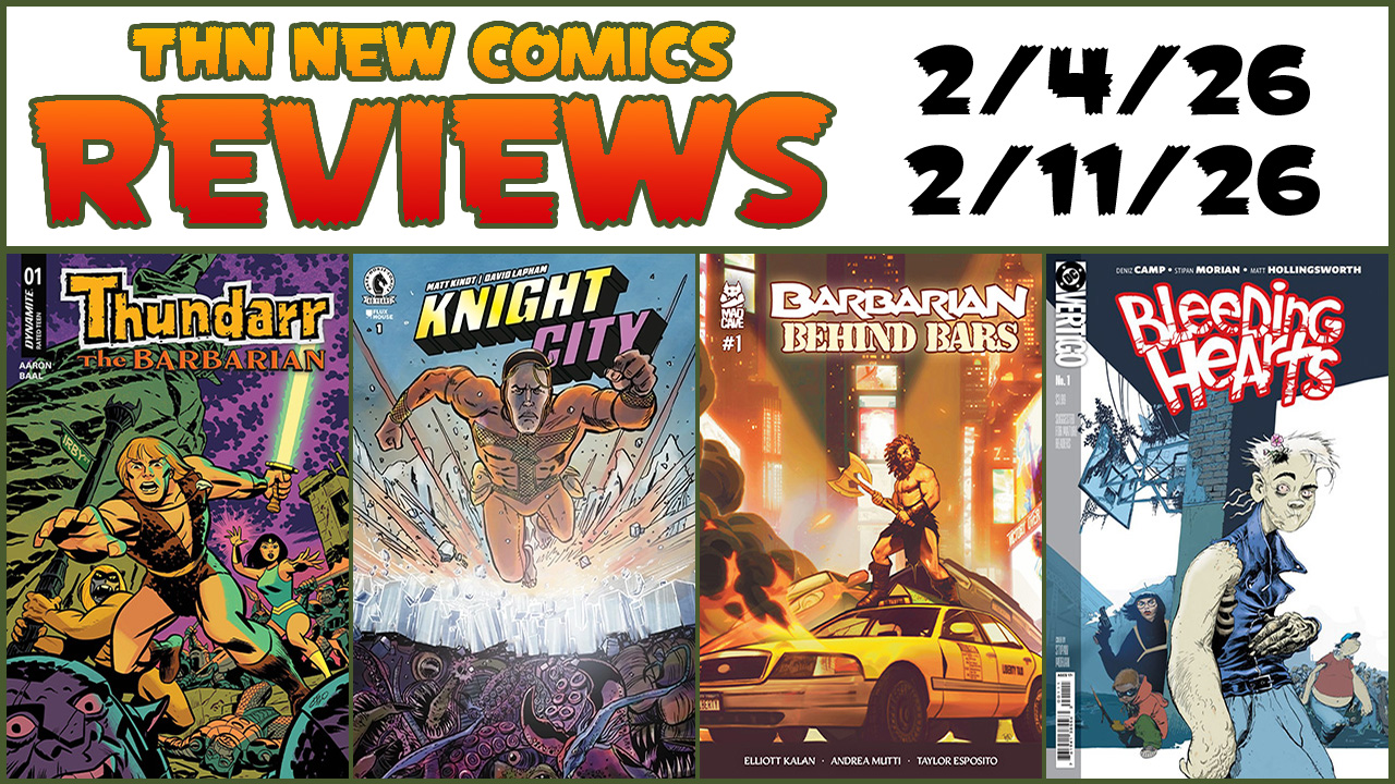 New Comics Reviews 2/4 - 2/11 | Thundarr the Barbarian, Wade Wilson: Deadpool, Storm, Cyclops, Bleeding Hearts & MORE! | Episode #804